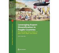 José López-Cáli Leveraging Export Diversification in Fragile Countri (Tascabile)