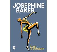 José Louis Bocquet Catel Mull Josephine Baker (Spanish Editio (Copertina rigida)