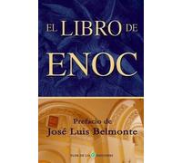 Jose Luis Belmonte Enoc El libro de Enoc (Tascabile)
