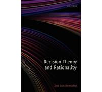 José Luis Bermúdez Decision Theory and Rationality (Tascabile)