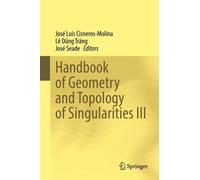 José Luis Cisne Handbook of Geometry and Topology of Singula (Copertina rigida)