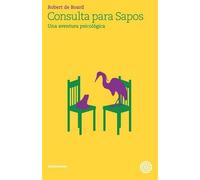 Jose Luis Condom Bosch Robert De Board Consulta para Sapos (Tascabile)