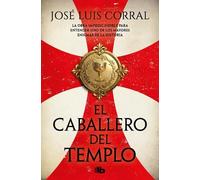 José Luis Corral El caballero del templo / The Knight of the Temple (Tascabile)