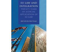 José Luís Da Cruz Vilaça EU Law and Integration (Tascabile)