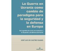 José Luis de Ca La Guerra En Ucrania Como Cambio de Paradigma (Copertina rigida)