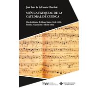 José Luis de la Música exequial de la Catedral de Cuenca: Misa de di (Tascabile)