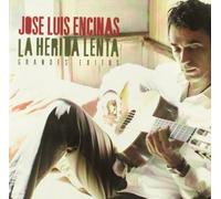 Jose Luis Encinas - La Herida Lenta-Antologia