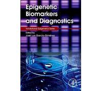 Jose Luis Garcia-Gimene Epigenetic Biomarkers and Diagnostic (Copertina rigida)