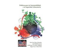 Jose Luis Ibave Gonzalez Joel Badillo Políticas para la sustentabili (Tascabile)