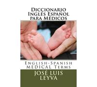 Jose Luis Leyva Diccionario Inglés Español para Médicos (Tascabile)