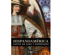 José Luis López Hispanoamérica: canto de vida y de esperanza (Copertina rigida)