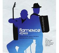 Jose Luis Monton/Gorka Hermosa - Flamenco Etxea [Import]