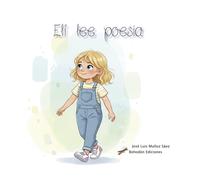 José Luis Muñoz Sáez Eli lee poesía: 1 (Caballo azul)