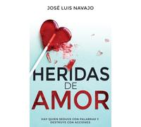 Jos Luis Navajo Heridas de Amor (Tascabile)
