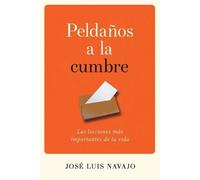 José Luis Navajo Peldaños a la Cumbre (Tascabile)