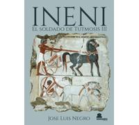 JOSE LUIS NEGRO INENI: EL SOLDADO DE TUTMOSIS III