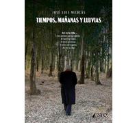 José Luis Nicolás TIEMPOS, MAÑANAS Y LLUVIAS (Tascabile)