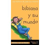 José Luis Olaizola Bibiana y su mundo (Tascabile)