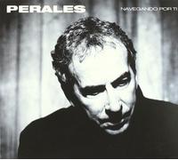 Jose Luis Perales - Navegando Por Ti [ed. Digipack]