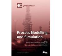 Jose Luis Pitarch Costas Pantelides Cesar Process Modelling and Si (Tascabile)