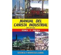 José Luis Plano Jose Luis Plano Manual del Cañista Industrial (Tascabile)