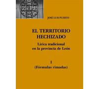 José Luis Puert El territorio hechizado: Lírica tradicional en la pr (Tascabile)