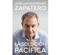 José Luis Rodríguez Za La solución pacífica / The Peaceful So (Copertina rigida)