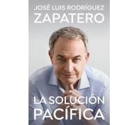 José Luis Rodríguez Za La solución pacífica / The Peaceful So (Copertina rigida)