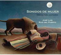 José Luis Ruiz del Puerto - Sonidos de mujer, Obras para Guitarra