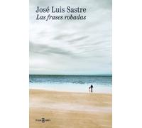 José Luis Sastre Las frases robadas / Stolen Phrases (Tascabile)