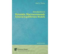 Jose Luis Torre Introduction to Dynamic Macroeconomic General Equili (Tascabile)