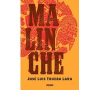 José Luis Trueba Malinche (Tascabile)