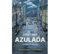 José Luis Trujillo Amadeo Bergés Destino azulada (Tascabile)