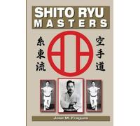 Jose M Fraguas Shito Ryu Masters (Tascabile)