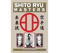 Jose M Fraguas Shito Ryu Masters (Tascabile)