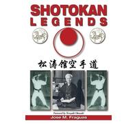 Jose M Fraguas Shotokan Legends (Tascabile)