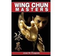 Jose M Fraguas Wing Chun Masters (Tascabile)