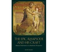 José M. González The Epic Rhapsode and His Craft (Tascabile)