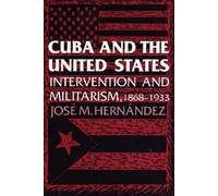 Jose M. Hernández Cuba and the United States (Tascabile)