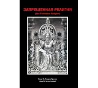 Jose M. Herrou Aragon The Forbidden Religion (Tascabile)