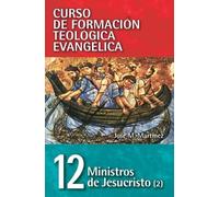 Jose M Martinez Cft 12 - Ministros de Jesucristo (2) (Tascabile)
