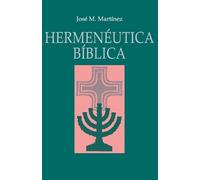 Jose M Martinez Hermenéutica Bíblica (Tascabile)