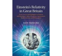 Jose M Sanchez- Einstein's Relativity In Great Britain: From Larmor (Tascabile)
