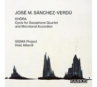 Jose M. Sanchez-Verdu - KHORA. Cycle for Saxophone Quartet and Microtonal Accordion