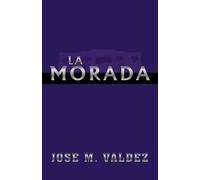 Jose M. Valdez La Morada (Tascabile)