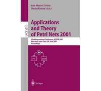 Jose-Manuel Colom Applications and Theory of Petri Nets 2001 (Tascabile)