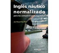 José Manuel Día Inglés náutico normalizado para las comunicaciones m (Tascabile)