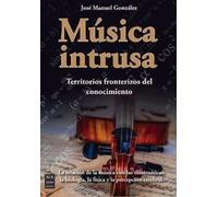 José Manuel González Música Intrusa (Tascabile)