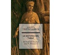 JOSE MANUEL MOSQUERA Ludus Triumphorum + La Historia Del Tarot (Tascabile)
