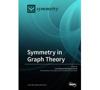 Jose Manuel Rodriguez Garcia Symmetry in Graph Theory (Tascabile)
